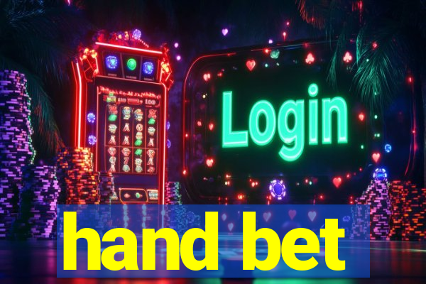 hand bet